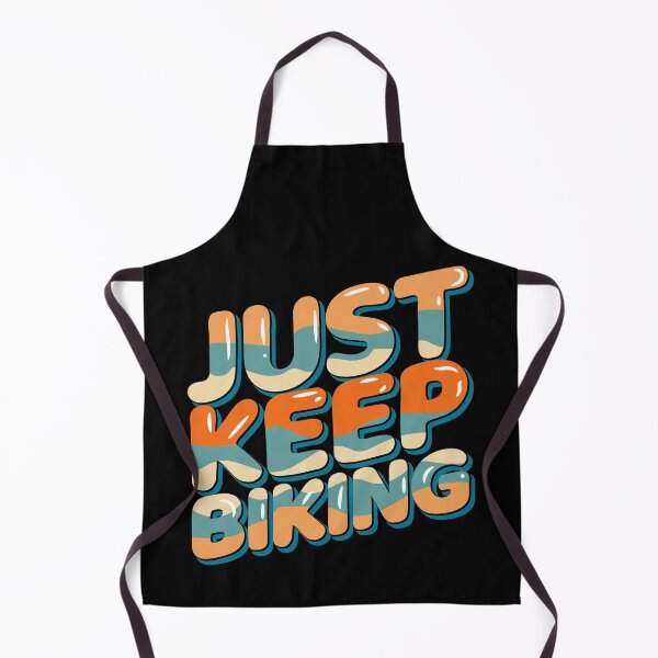 Item preview, just keep biking designed and sold by crazy merchs.