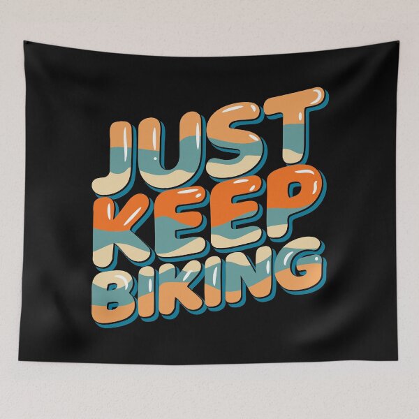 Item preview, just keep biking designed and sold by crazy merchs.