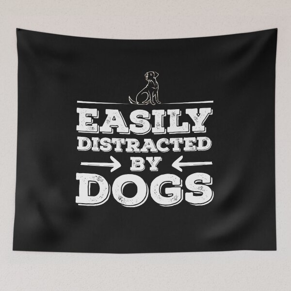 Item preview, Easily Distracted By Dogs Funny Dogs Lovers designed and sold by alipapi.