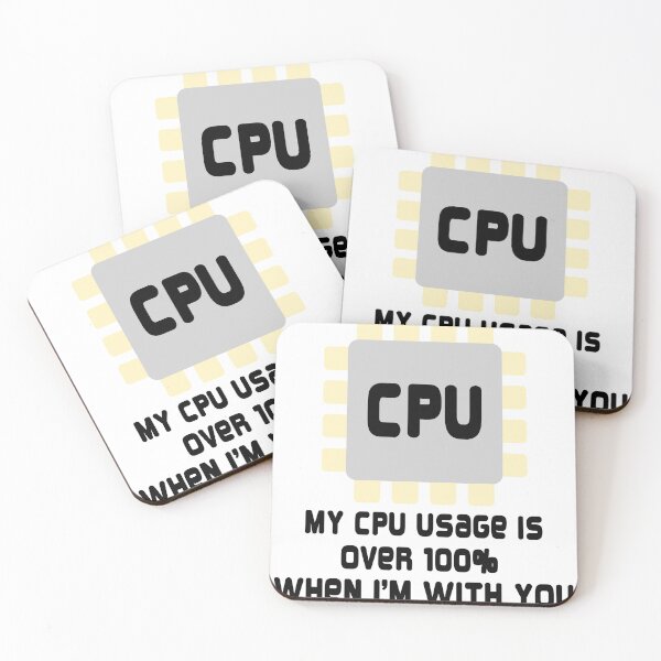 Item preview, My CPU usage is over 100% when i'm with you - funny geek lover designed and sold by ImaginarySouls.