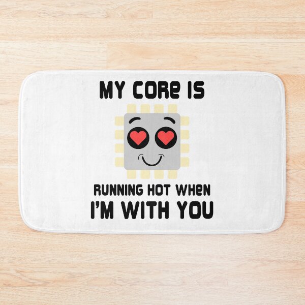 Item preview, My core is running hot when i'm with you - funny geek couple designed and sold by ImaginarySouls.