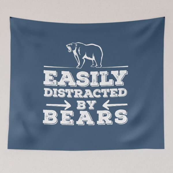 Item preview, Easily Distracted By Bears Funny Bears Lovers designed and sold by alipapi.