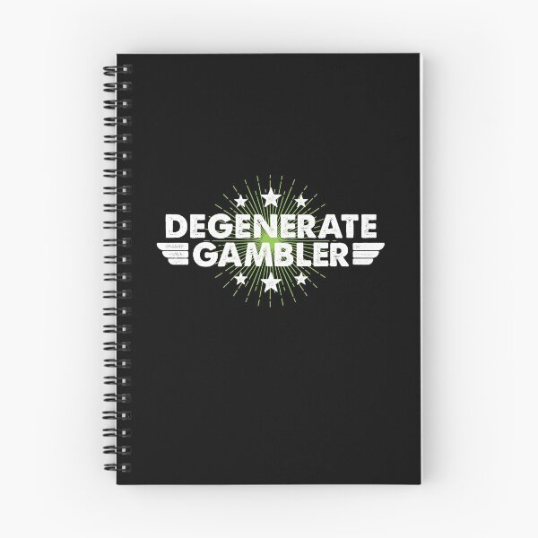 Item preview, Degenerate Gambler designed and sold by scribblepunch.