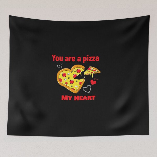 Item preview, You are a Pizza my heart designed and sold by Crystalsgraphix.
