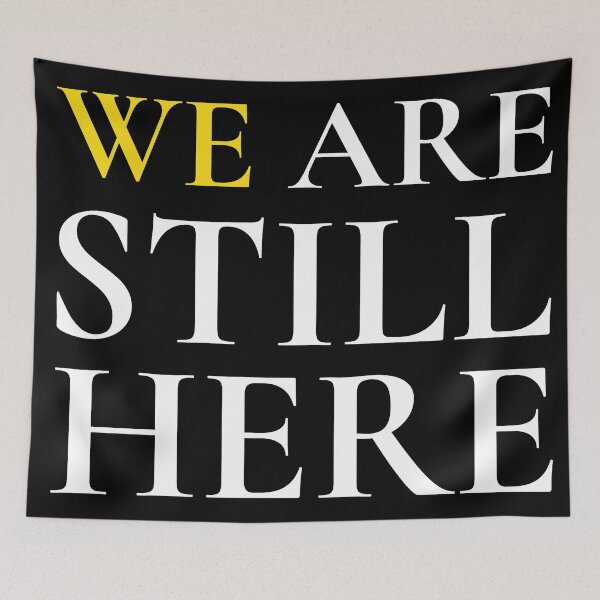 Item preview, we are still here designed and sold by piakestore.