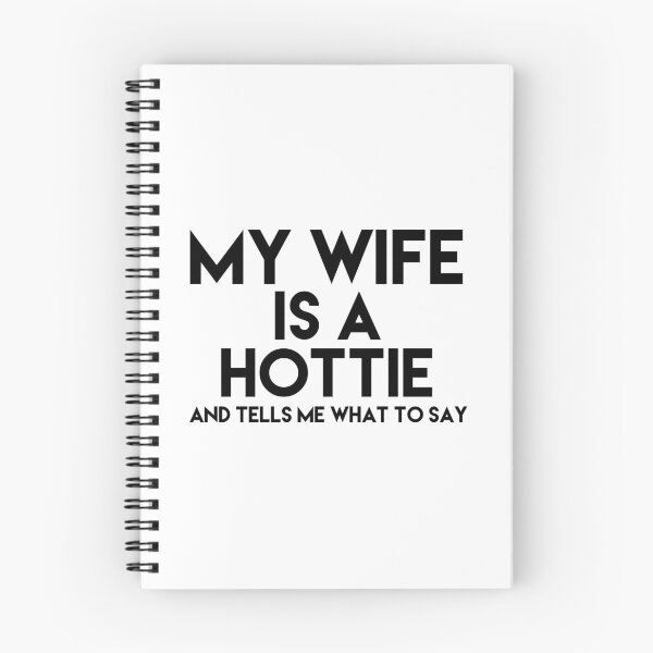 Item preview, My Wife is a Hottie  designed and sold by medbouk1.
