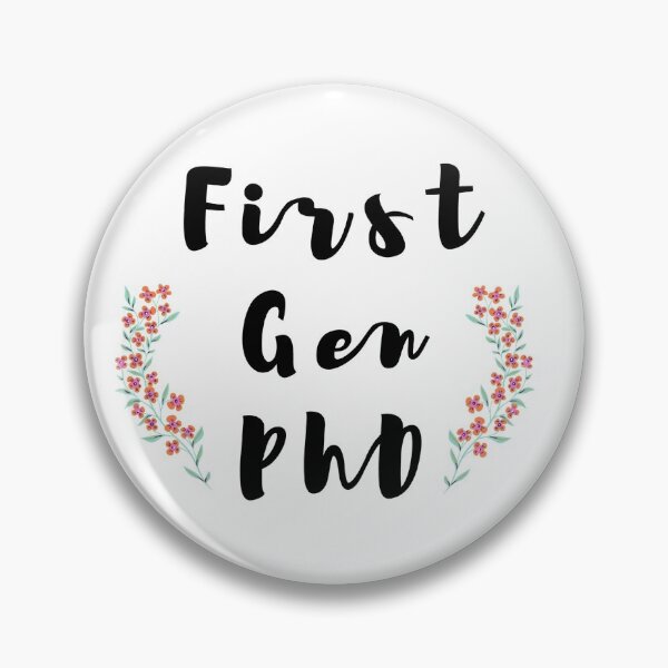 Item preview, First Gen PhD- Floral Print -- Modern Calligraphy designed and sold by statsandcats.