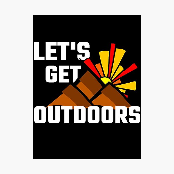 Item preview, Let's Get Outdoors designed and sold by evahhamilton.