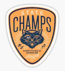 State Champs Everything is gonna be alright Sticker