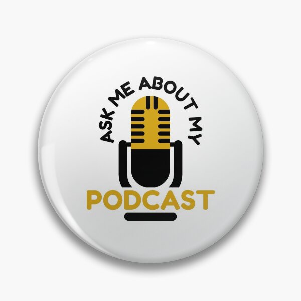 Item preview, Ask Me About My Podcast designed and sold by momsnpops.