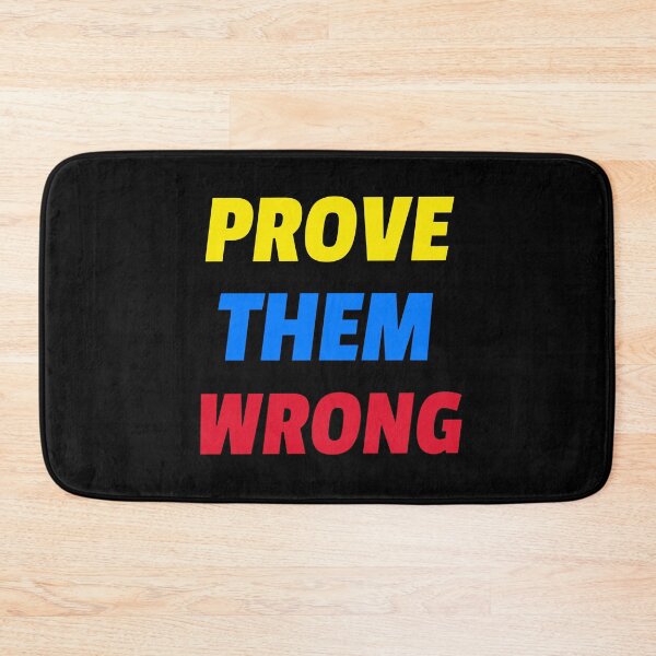 Item preview, Prove them wrong.  designed and sold by Fit & Fun  Gallery.