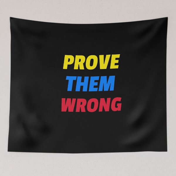 Item preview, Prove them wrong.  designed and sold by Fit & Fun  Gallery.