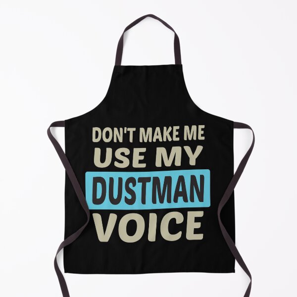 Item preview, Don't Make Me Use My Dustman Voice, Cute Funny Gift Idea For Dustmen  designed and sold by awesomedraw.
