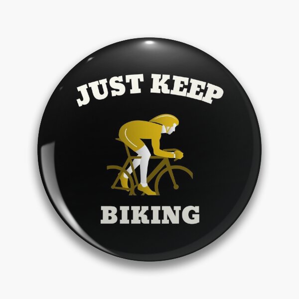 Item preview, Just Keep Biking designed and sold by Luvjesus2.