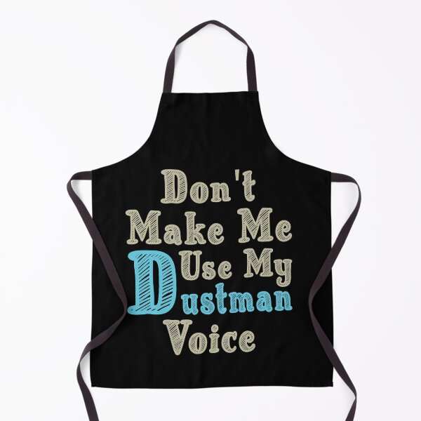 Item preview, Don't Make Me Use My Dustman Voice, Cute Funny Gift Idea For Dustmen  designed and sold by awesomedraw.