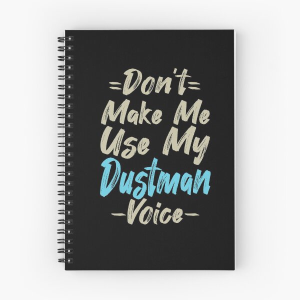Item preview, Don't Make Me Use My Dustman Voice, Cute Funny Gift Idea For Dustmen  designed and sold by awesomedraw.