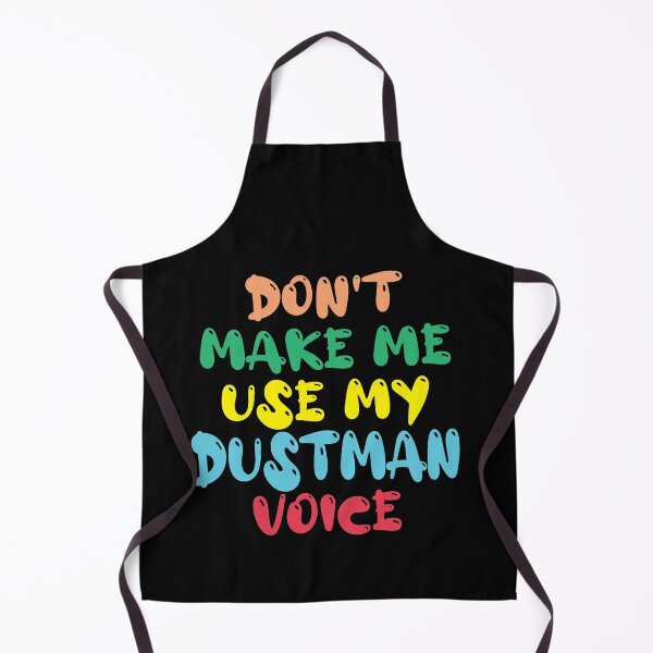 Item preview, Don't Make Me Use My Dustman Voice, Cute Funny Gift Idea For Dustmen  designed and sold by awesomedraw.