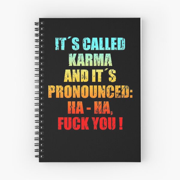 Item preview, It´s Called Karma And It´s Pronounced: Ha Ha, Fuck You! designed and sold by CDSDesign.
