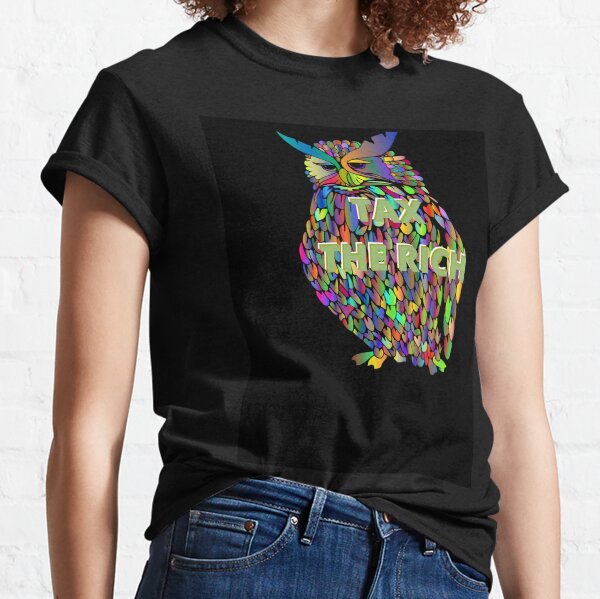 TAX THE RICH Classic T-Shirt