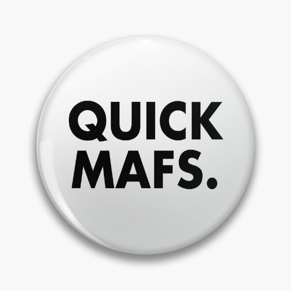Item preview, QUICK MAFS. designed and sold by Oscar Dove.