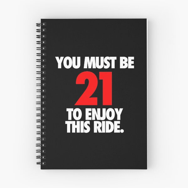 Item preview, YOU MUST BE 21 TO ENJOY THIS RIDE. designed and sold by cpinteractive.