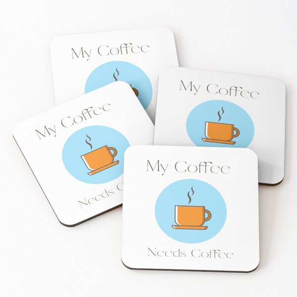 Item preview, MY COFFEE NEEDS COFFEE designed and sold by Ashalcheema.