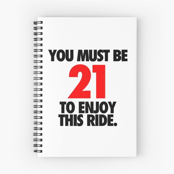 Item preview, YOU MUST BE 21 TO ENJOY THIS RIDE. - Alternate designed and sold by cpinteractive.