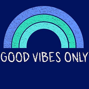 Good vibes rainbow SVG, Good Vibes SVG, Good Vibes Only SVG