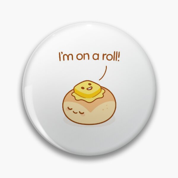 Item preview, I'm On A Roll Pun designed and sold by 14Smith15.