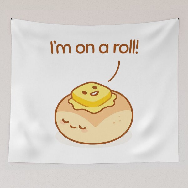 Item preview, I'm On A Roll Pun designed and sold by 14Smith15.