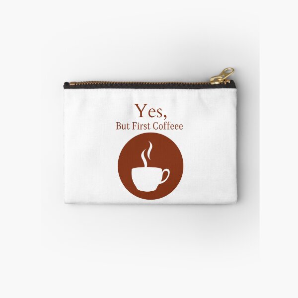 Item preview, YES, BUT FIRST COFFEEE designed and sold by Ashalcheema.