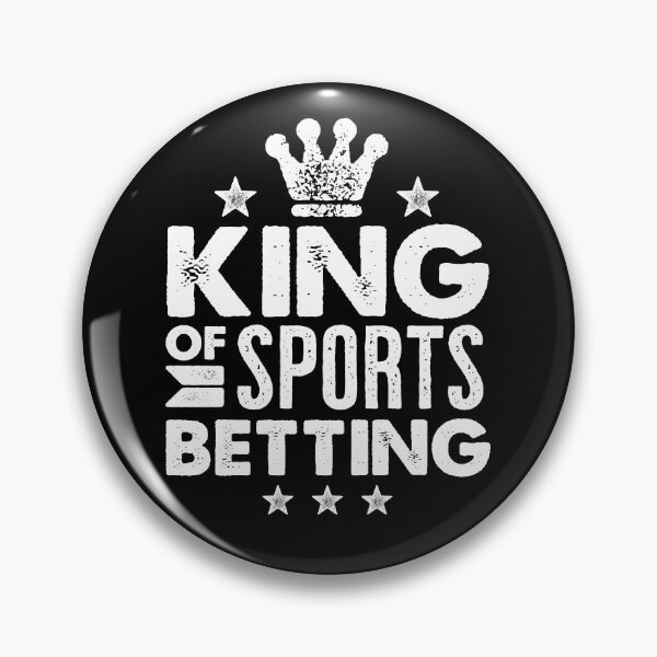 Item preview, King of Sports Betting designed and sold by scribblepunch.