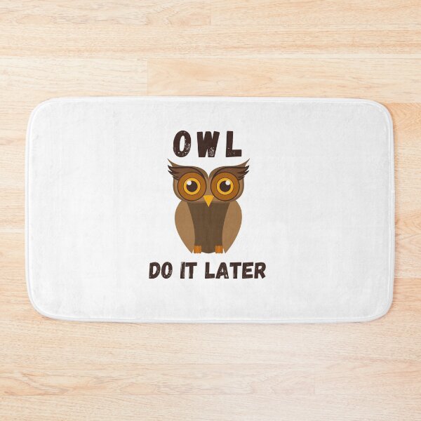 Item preview, Owl Do It Later designed and sold by Emerg-Apparel.