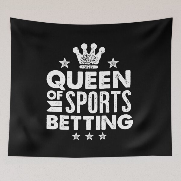 Item preview, Queen of Sports Betting designed and sold by scribblepunch.