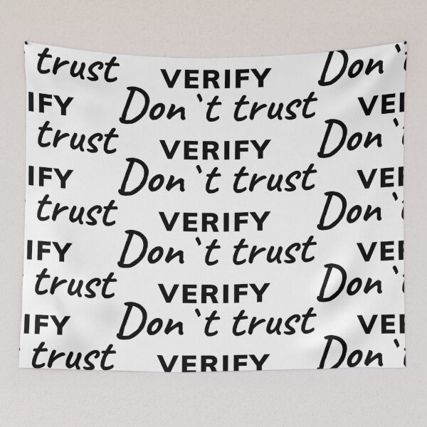 Item preview, Dont trust verify designed and sold by rixRIXrix.
