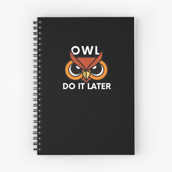 Item preview, Owl Do It Later designed and sold by Emerg-Apparel.