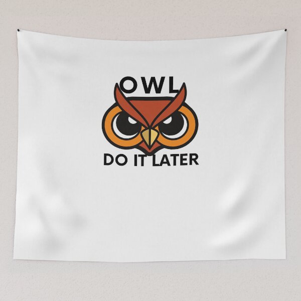 Item preview, Owl Do It Later designed and sold by Emerg-Apparel.