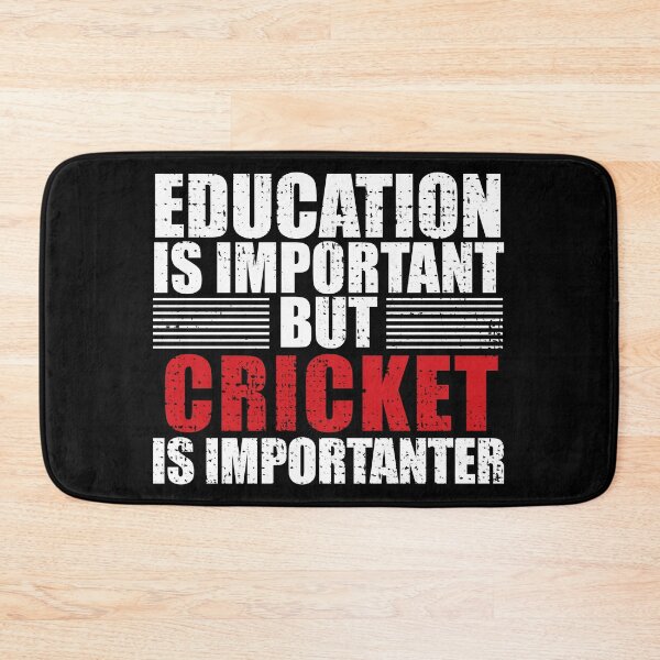 Item preview, Education is Important But Cricket is IMPORTANTER designed and sold by Adel Qasem.