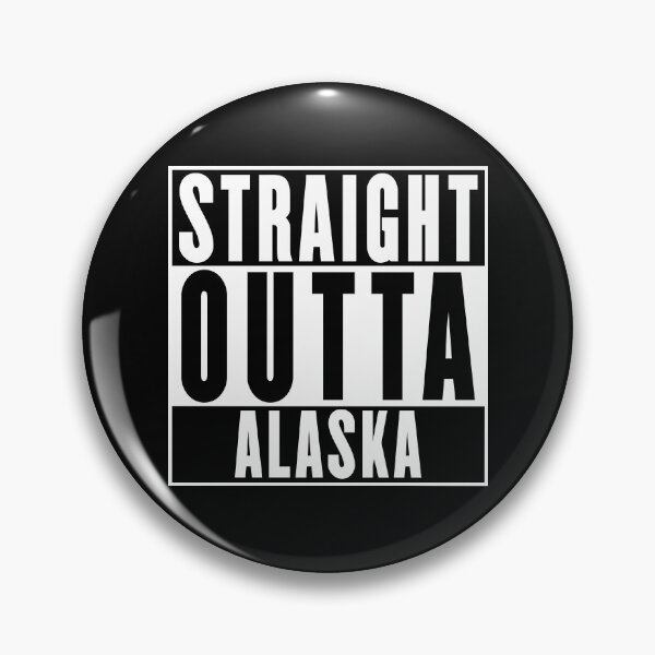 Item preview, Straight Outta Alaska designed and sold by RandomStuffShop.
