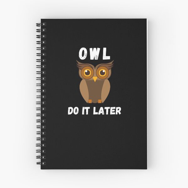 Item preview, Owl Do It Later designed and sold by Emerg-Apparel.
