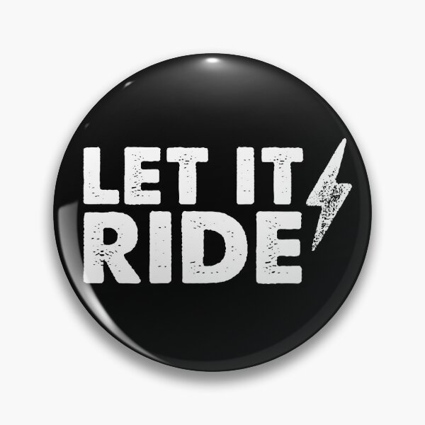 Item preview, Let It Ride designed and sold by scribblepunch.