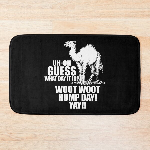 Item preview, Oh Guess What Day It Is Hump Day designed and sold by ThreadsNouveau.