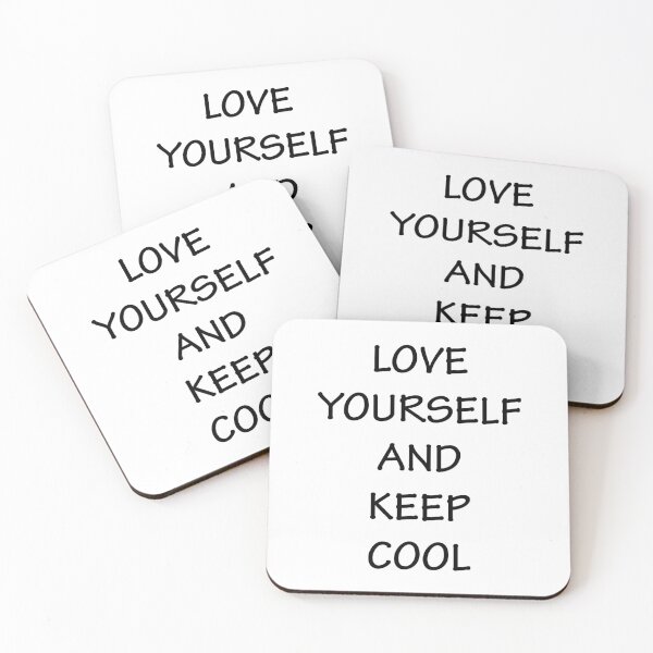 Item preview, Love Yourself And Keep Cool designed and sold by AmberSiraj.