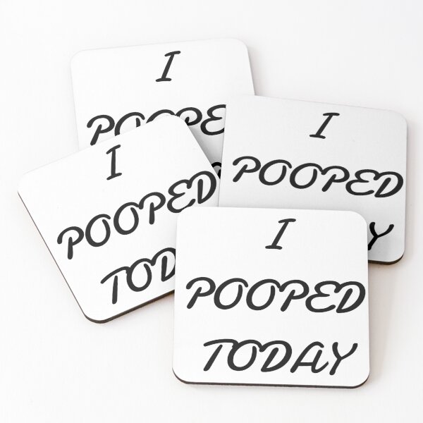 Item preview, I Pooped Today designed and sold by SciathDe.
