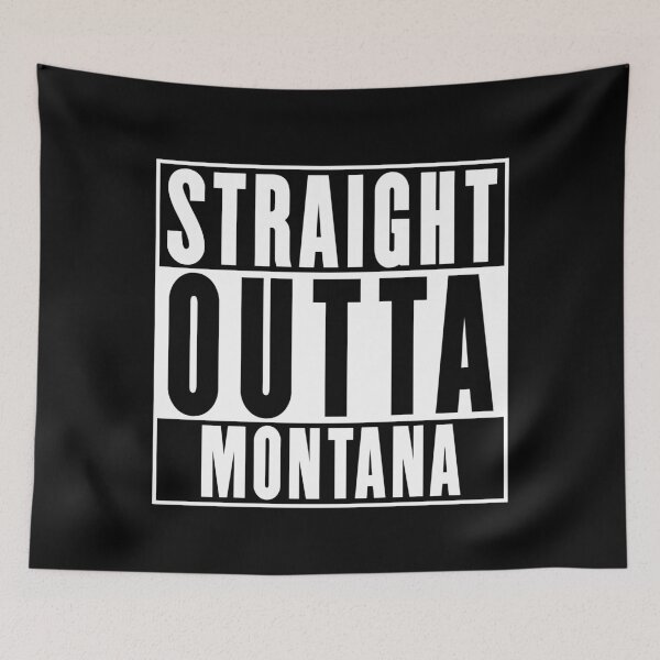 Item preview, Straight Outta Montana designed and sold by RandomStuffShop.