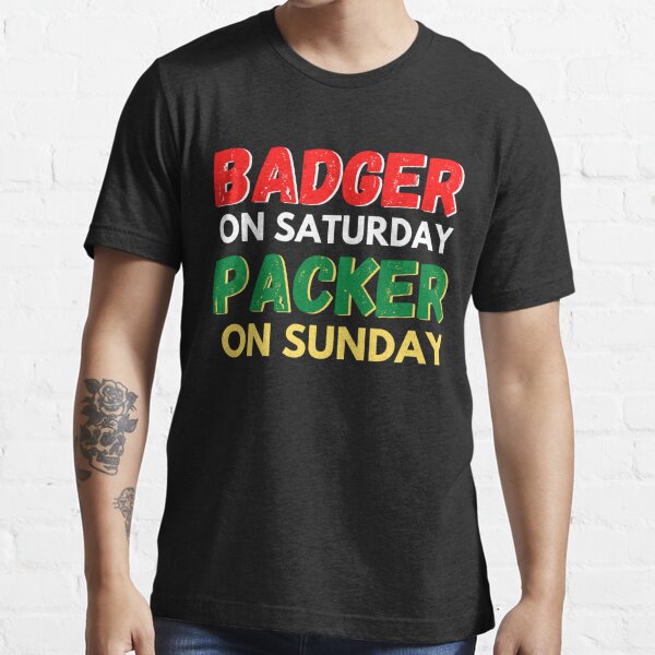 Badger On Saturday Packer On Sunday Essential T-Shirt for Sale by  WoodburyLake