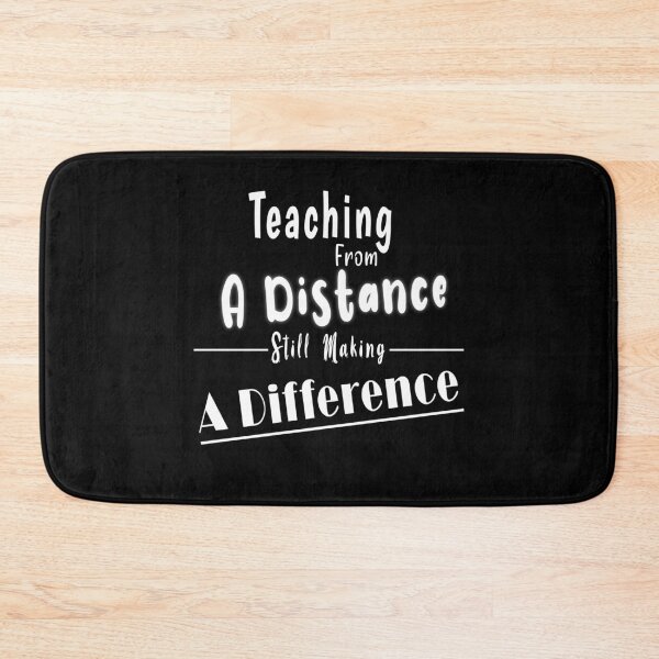 Item preview, Teaching From A Distance Still Making A Difference designed and sold by Bouchfashions.