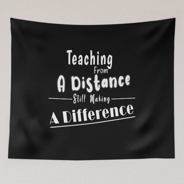 Item preview, Teaching From A Distance Still Making A Difference designed and sold by Bouchfashions.