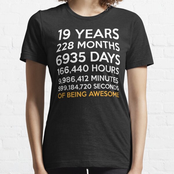 For 19th Birthday Gift Born In 2001 - 19 Year Old Girl Gifts  Essential  T-Shirt for Sale by zackup