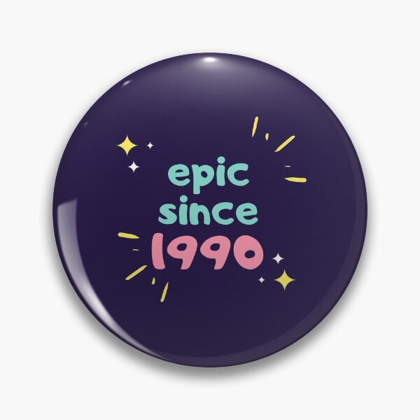 Item preview, Epic Since 1990 designed and sold by jpremiumdesigns.